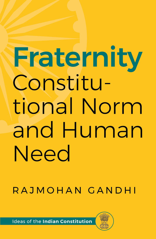 Fraternity Constitutional Norm And Human Need