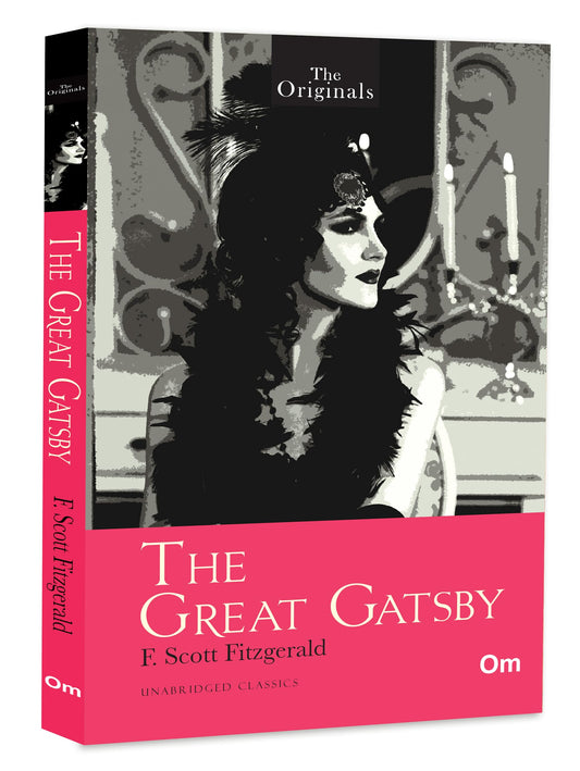 The Great Gatsby: The Originals Unabridged Classics by F. Scott Fitzgerald | Love & Tragedy Story | Tragic Romance & Love Story | Timeless Classic