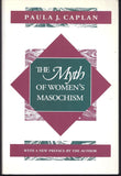 The Myth of Women's Masochism