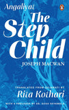 The Step Child: Angaliyat, Prologue by Dr Gogu Shyamala