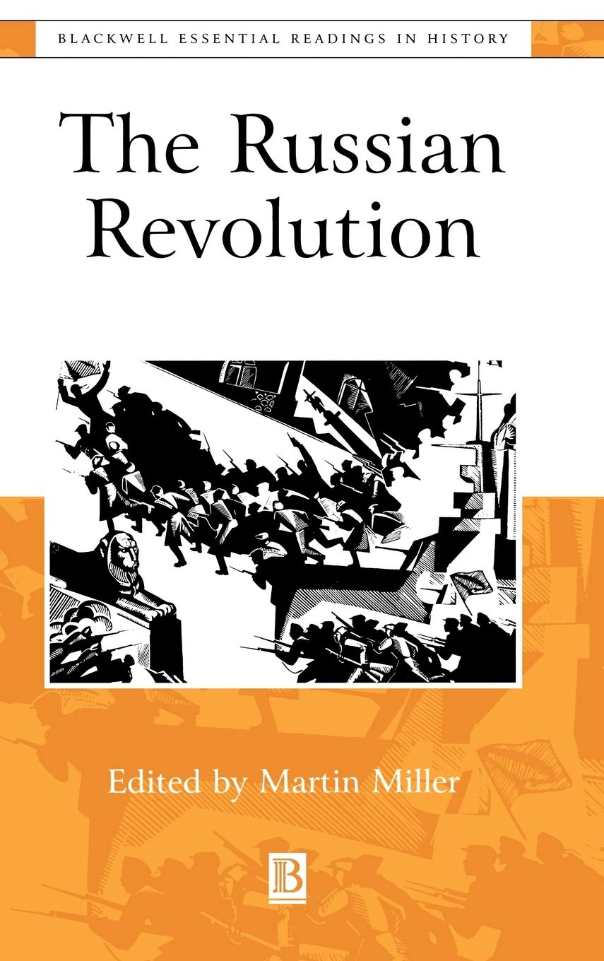 The Russian Revolution: The Essential Readings (Blackwell Essential Readings in History)