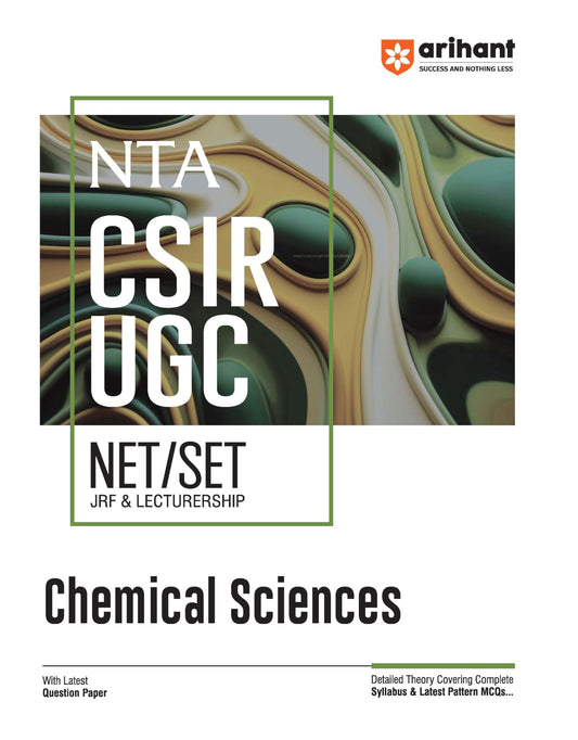 Arihant Study Guide for NTA CSIR UGC NET/SET (JRF & Lectureship) Chemical Sciences | Detailed theory covering complete syllabus & latest pattern MCQs with latest question paper