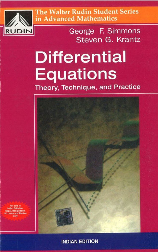 Differential Equations: Theory - Technique and Practice
