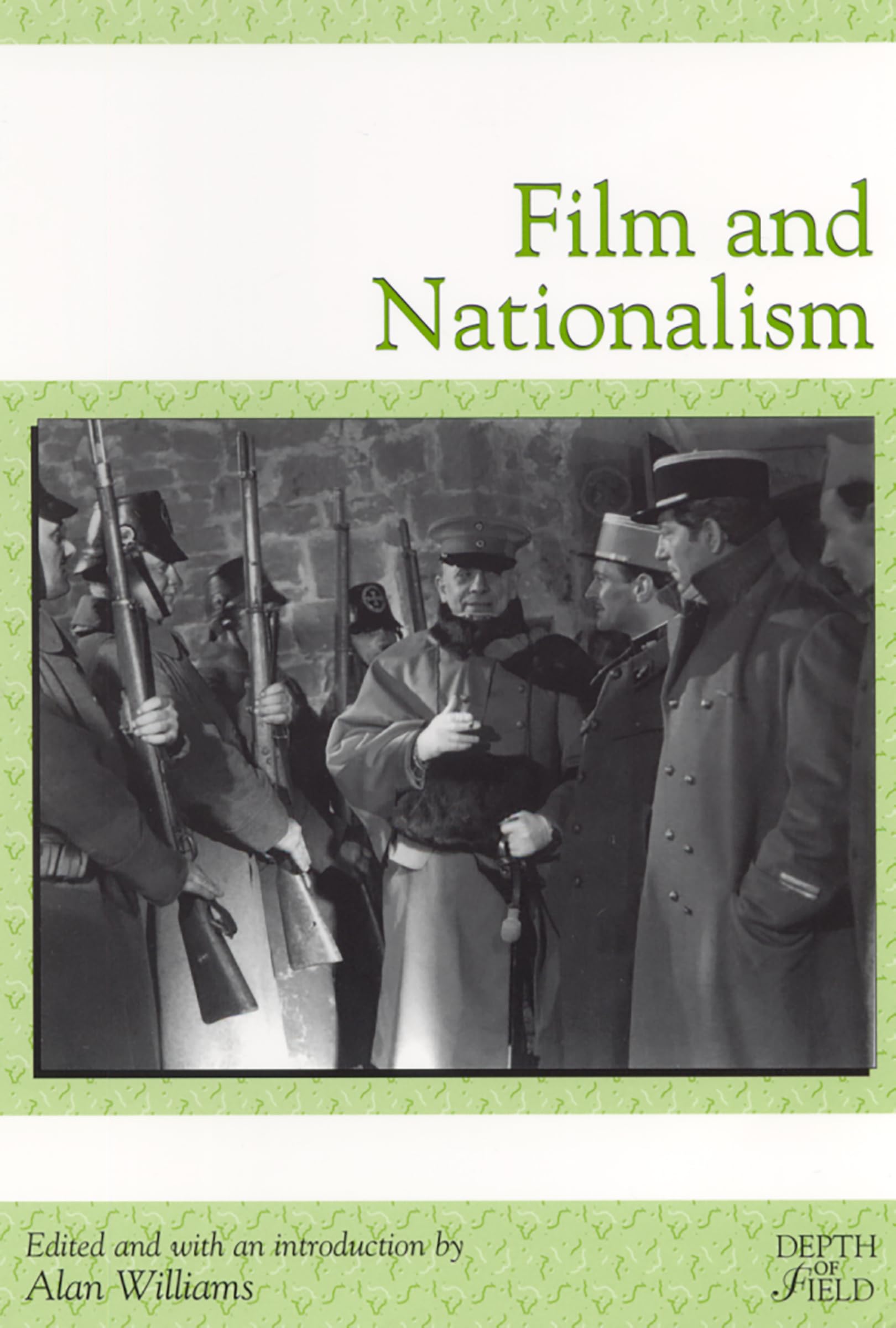 Film and Nationalism (Rutgers Depth of Field Series)