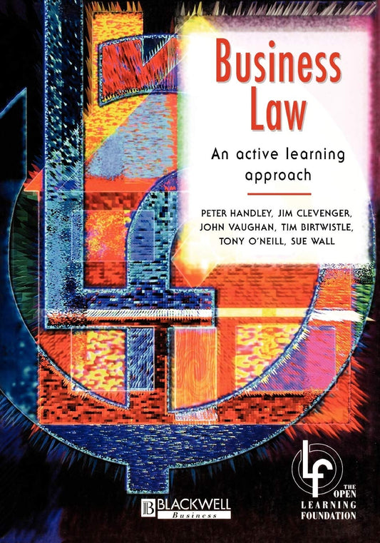 Business Law: An Active Learning Approach (Open Learning Foundation)
