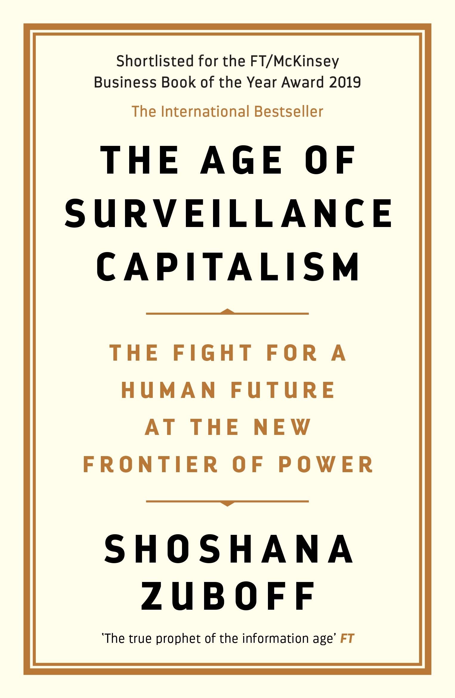 THE AGE OF SURVEILLANCE CAPITALISM
