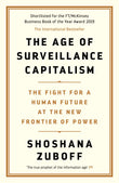 THE AGE OF SURVEILLANCE CAPITALISM