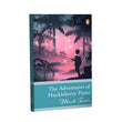 Penguin Select Classics: The Adventures Of Huckleberry Finn: (Original, Unabridged Classic)