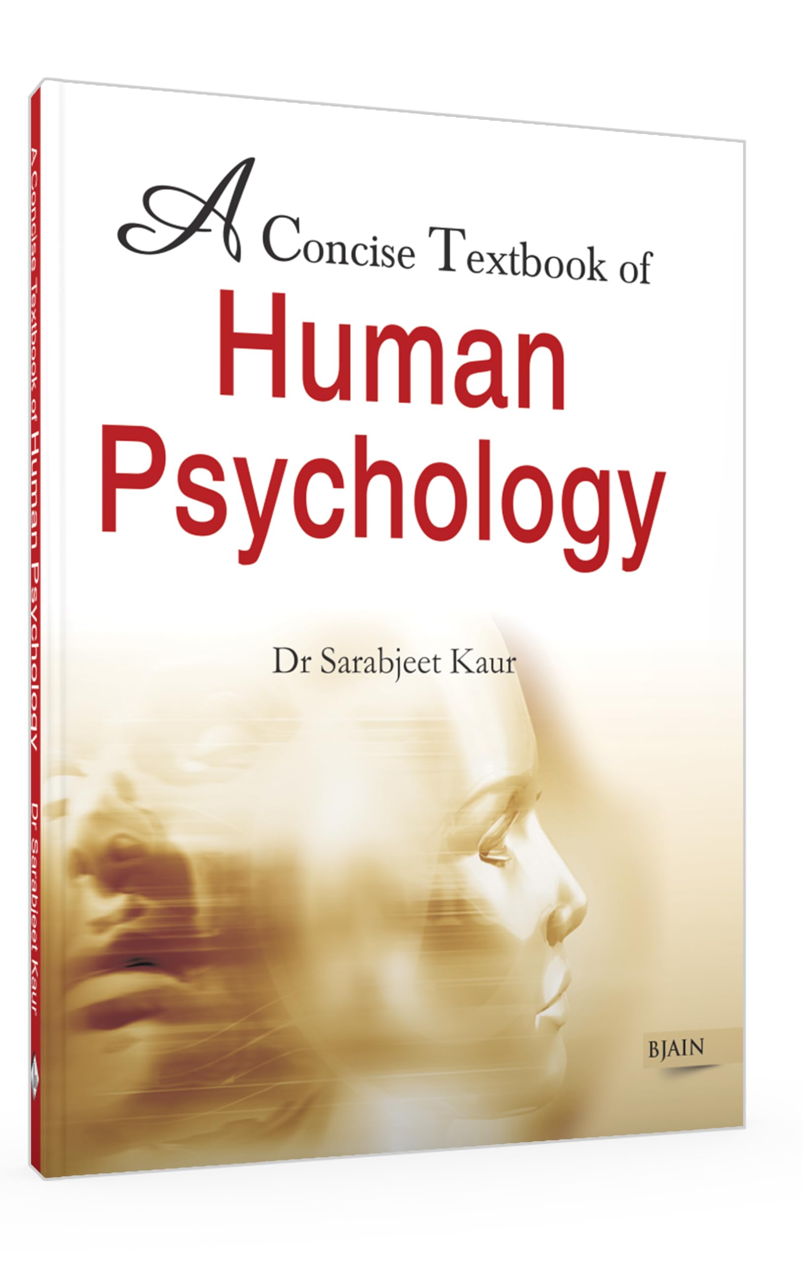A Concise Textbook of Human Psychology: 1