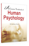 A Concise Textbook of Human Psychology: 1
