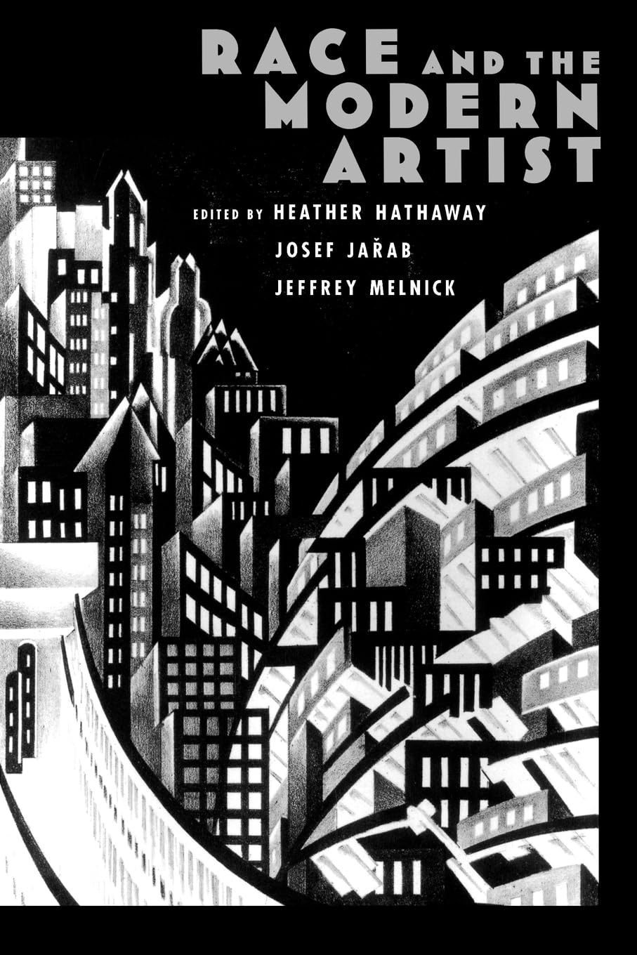 Race and the Modern Artist (The ^AW.E.B. Du Bois Institute Series)