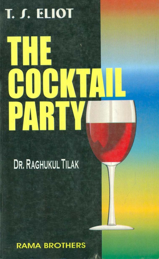 T S Eliot - The Cocktail Party