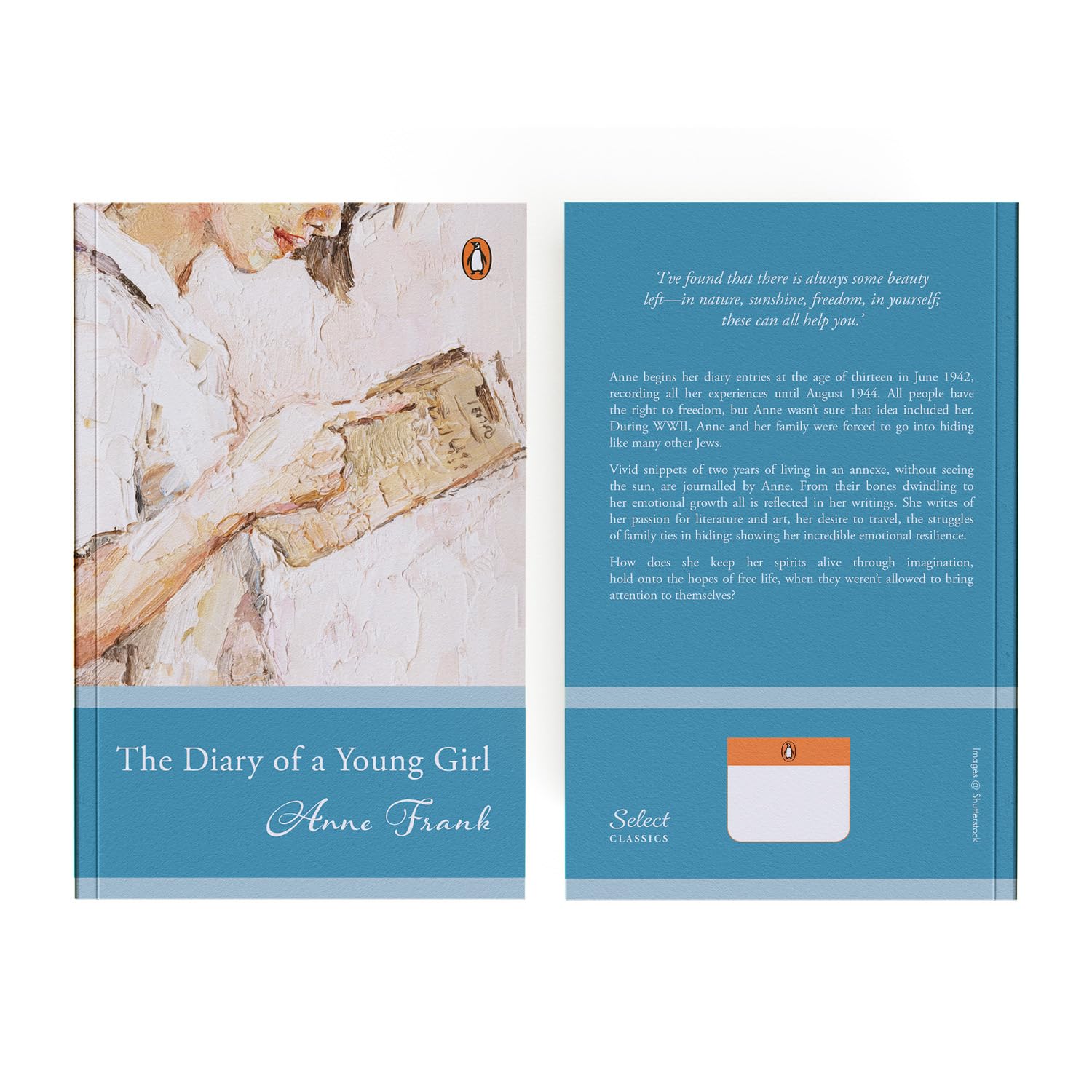 Penguin Select Classics: The Diary Of A Young Girl: (Original, Unabridged Classic)