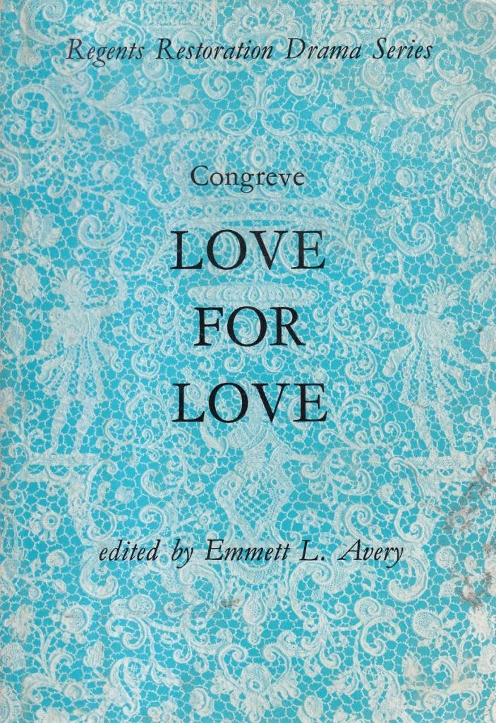 Love for Love (Regents Restoration Drama)