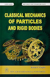 Classical Mechanics of Particles and Rigid Bodies