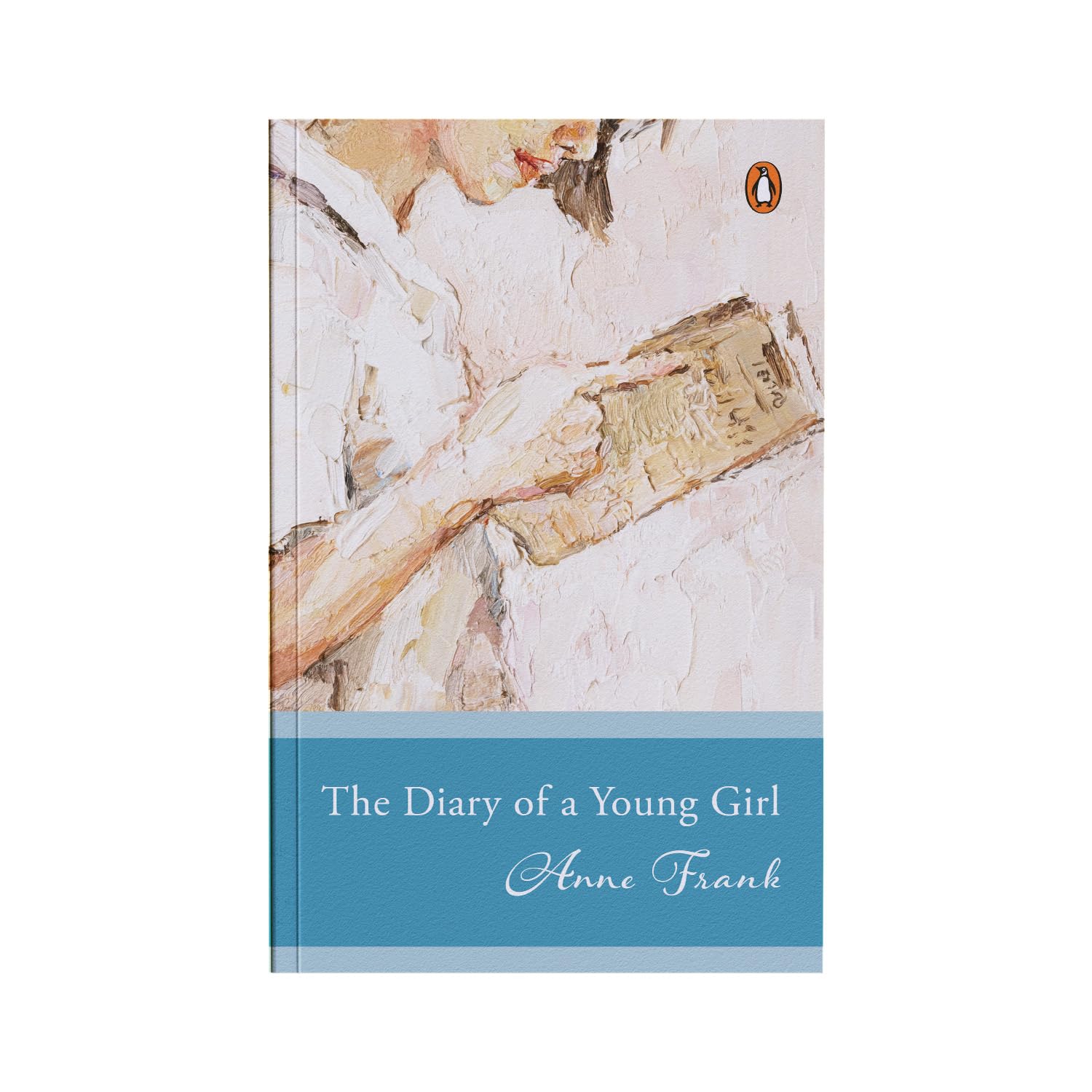 Penguin Select Classics: The Diary Of A Young Girl: (Original, Unabridged Classic)