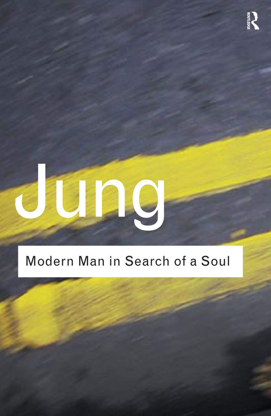 Modern Man in Search of a Soul (Routledge Classics)