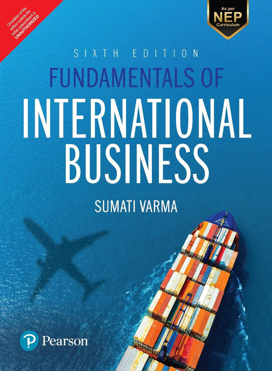 Fundamentals of International Business | As Per NEP 2020 Curriculum | 6th Edition | - Pearson