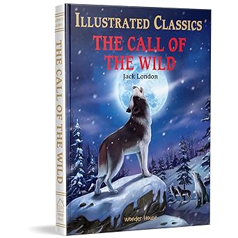 The Call of the Wild : Illustrated Abridged Children Classics English Novel with Review Questions