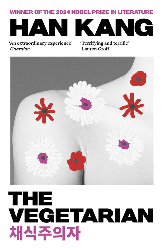 The Vegetarian by Han Kang, Winner of the 2024 Nobel Prize in Literature
