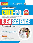 CUET-PG: B.Ed (SCIENCE) Entrance Exam Guide