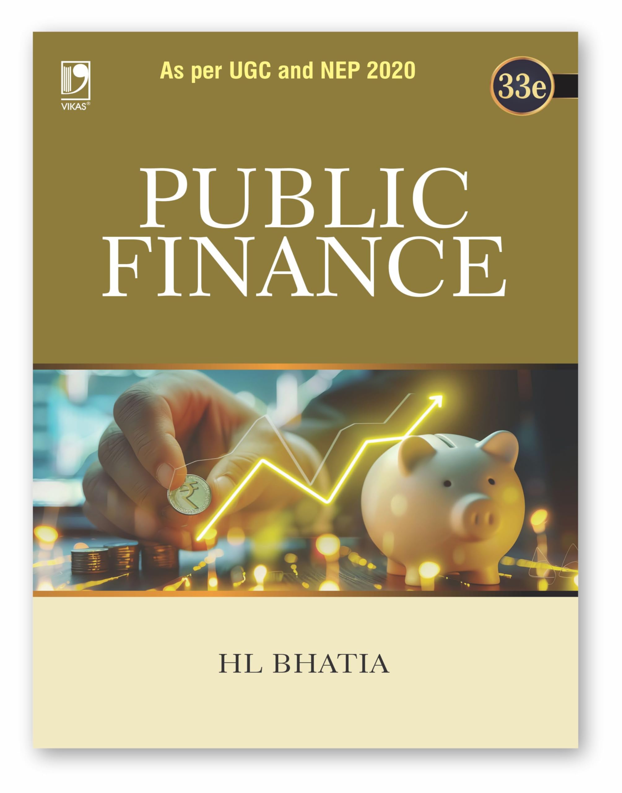 Public Finance : As per UGC and NEP 2020 (33rd Edition)