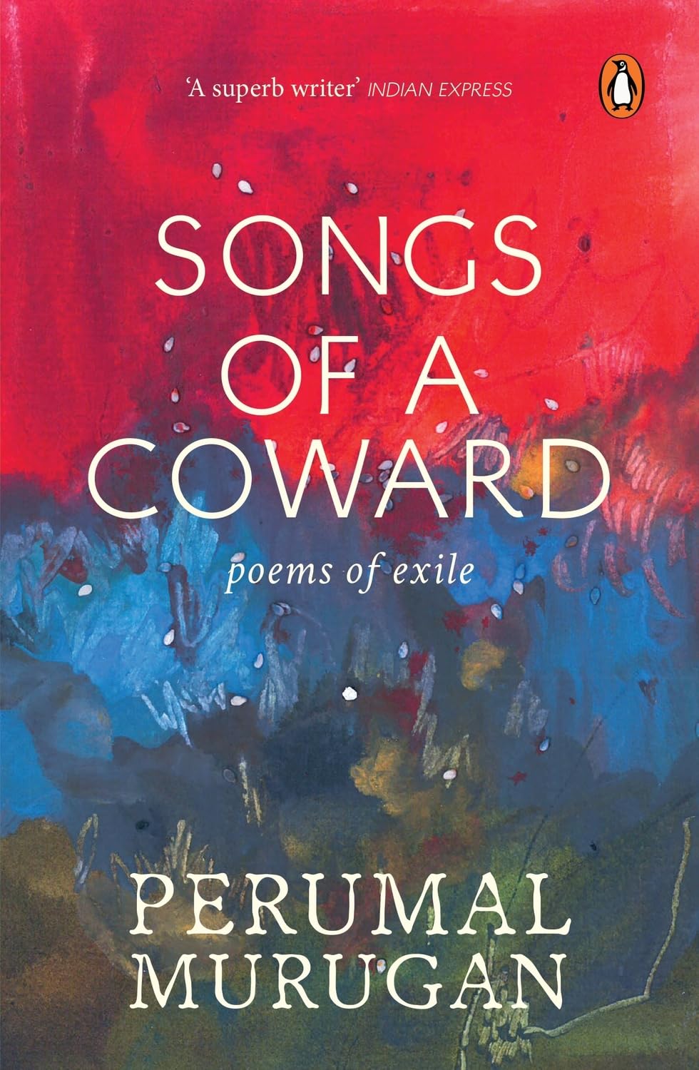 Songs of a Coward : Poems of Exile