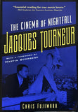 Jacques Tourneur: The Cinema of Nightfall