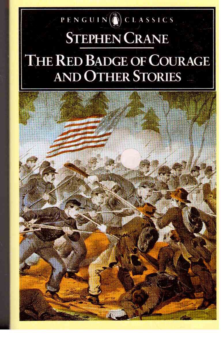 The Red Badge of Courage and Other Stories (Penguin Classics)