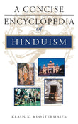 A Concise Encyclopedia of Hinduism (Concise Encyclopedia of World Faiths)