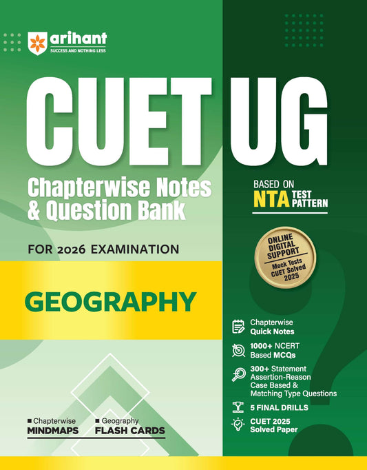 Arihant CUET UG 2026 Geography Chapterwise Notes & Question Bank | Based on NTA Test Pattern | 1000+ NCERT-Based MCQs, Mind Maps, Flash Cards & Quick ... 2025 Solved Paper & Online Digital Support