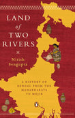 Land of Two Rivers : A History Of Bengal