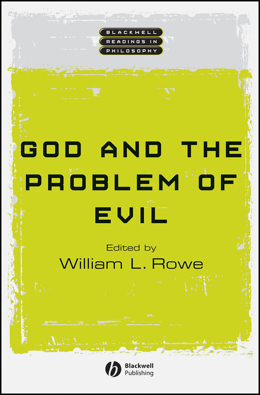 God and the Problem of Evil: 1 (Wiley Blackwell Readings in Philosophy)