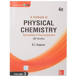 A Textbook of Physical Chemistry - Applications of Thermodynamics - Vol. 3 (Si Units)