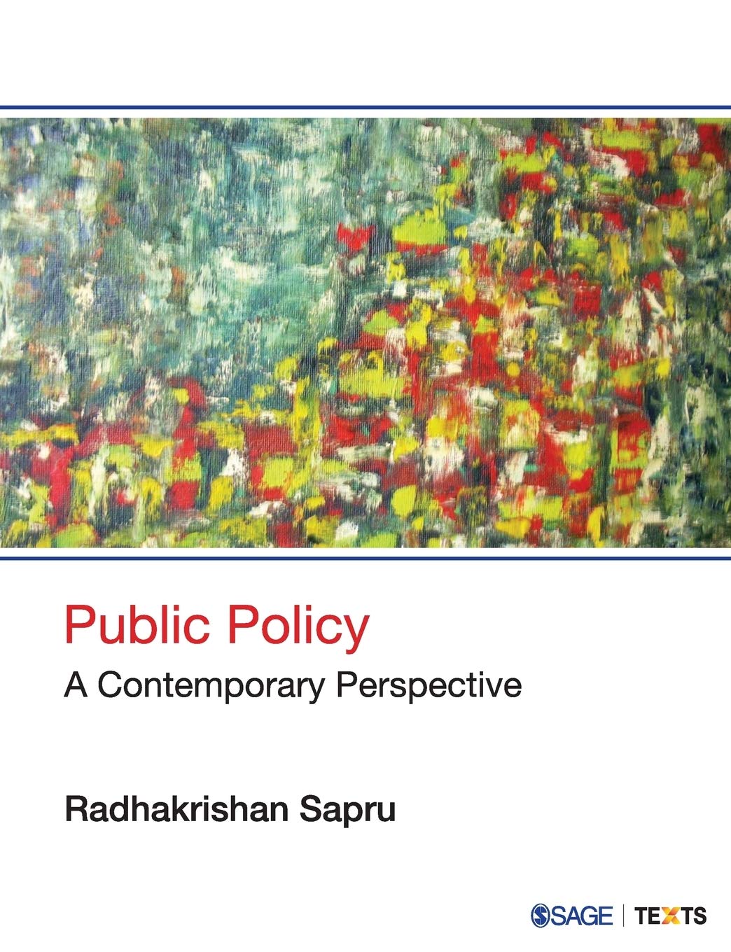 Public Policy: A Contemporary Perspective