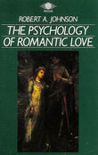 The Psychology of Romantic Love (Arkana S.)