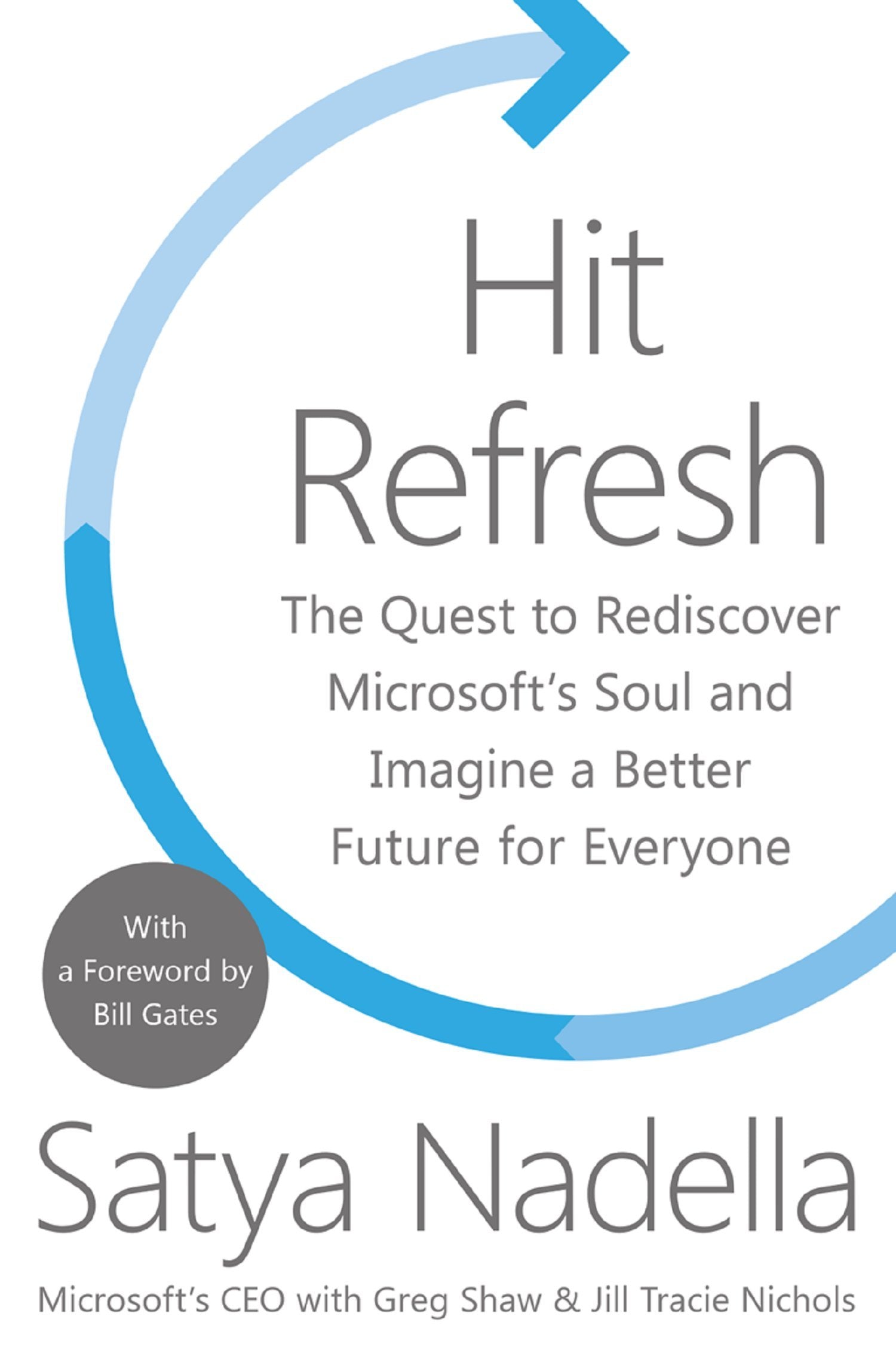 Hit Refresh: A Memoir by Microsoft’s CEO