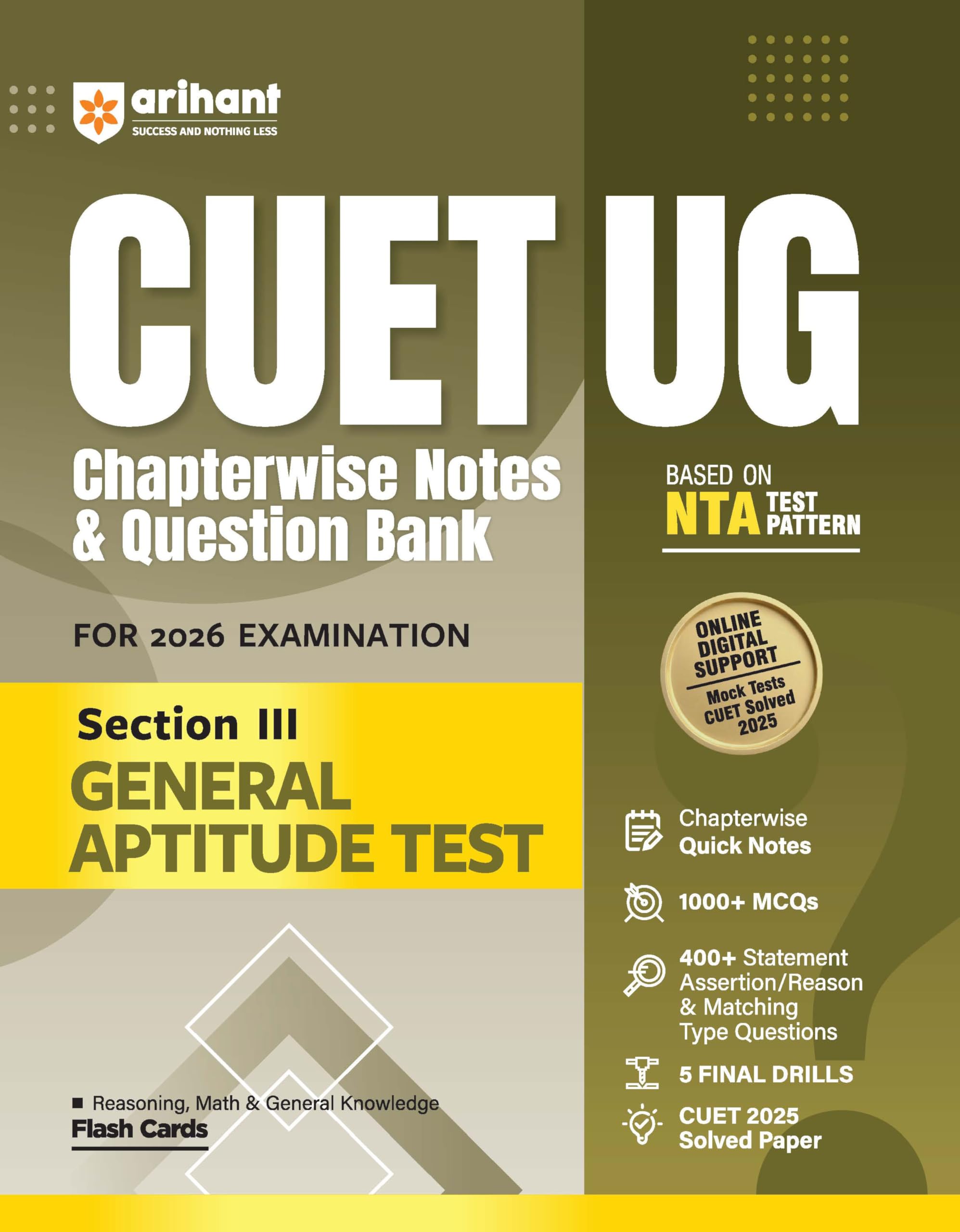 Arihant CUET UG 2026 General Aptitude Test (Section III) Chapterwise Notes & Question Bank | Based on NTA Test Pattern | 1000+ MCQs, Quick Revision ... Qs | CUET 2025 Solved Paper & Online Support