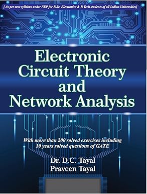 Electronic Circuit Theory and Network Analysis