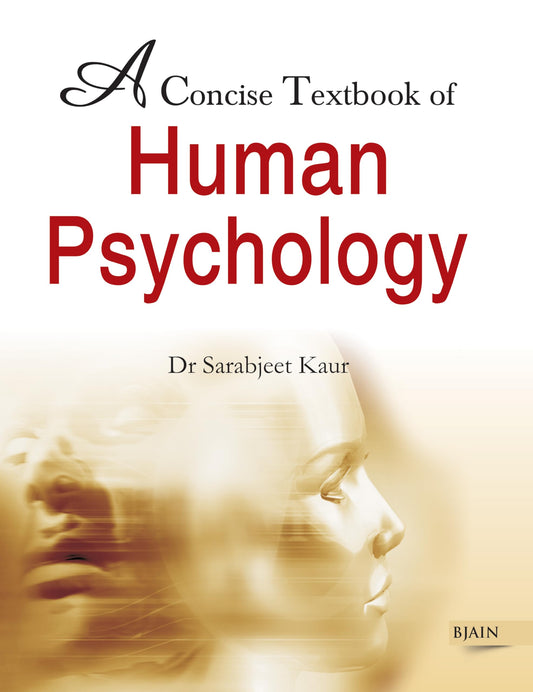 A Concise Textbook of Human Psychology: 1