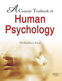 A Concise Textbook of Human Psychology: 1