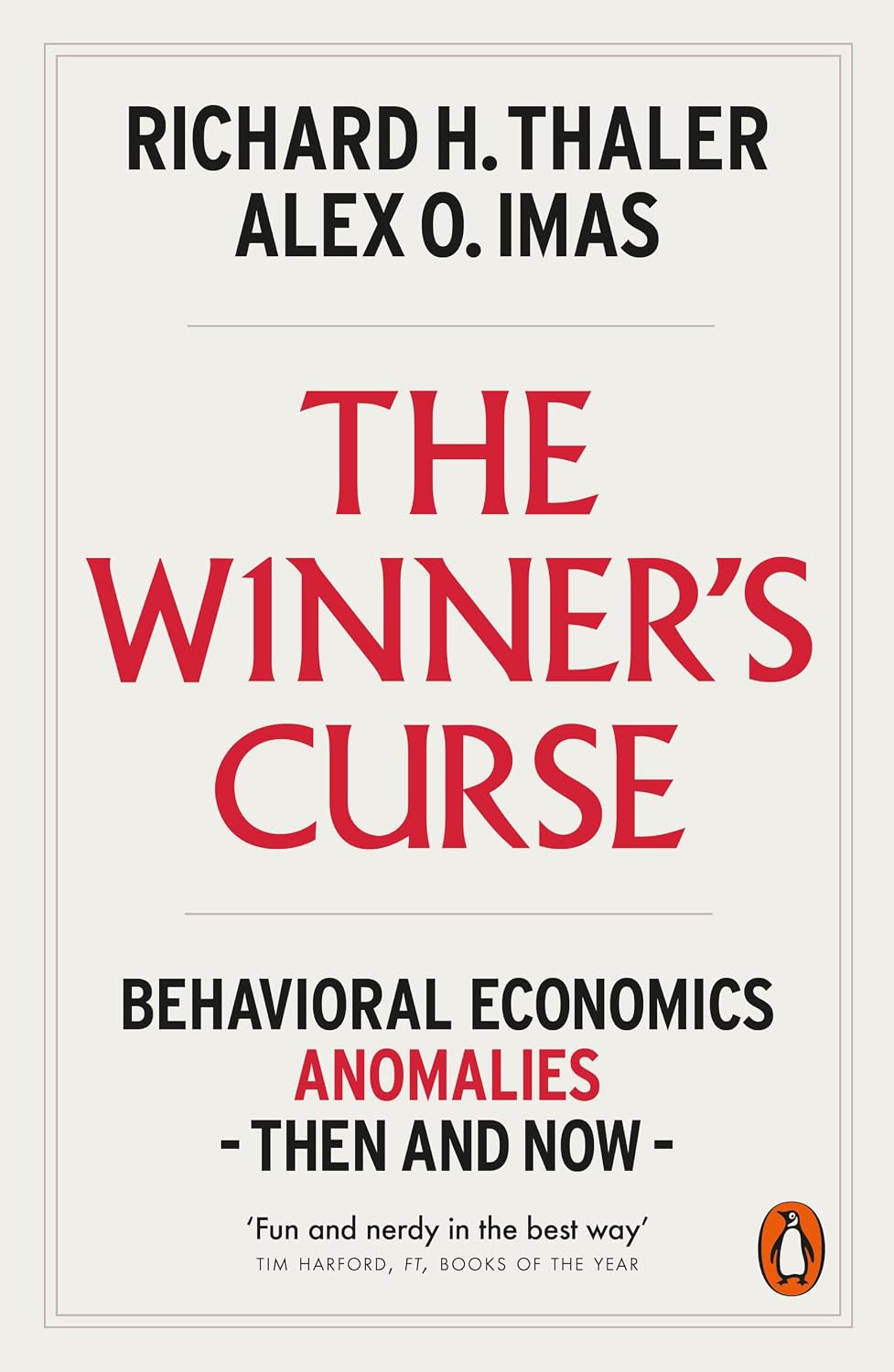 The Winner's Curse: Behavioral Economics Anomalies Then and Now