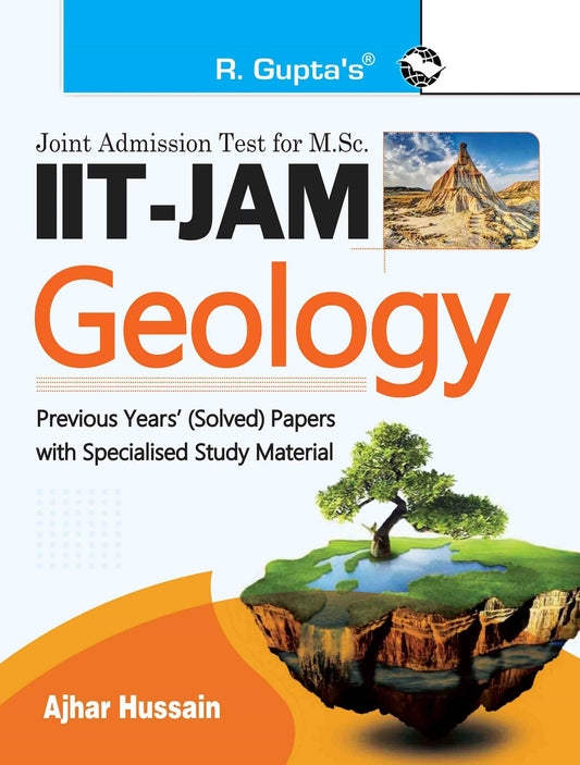 IIT-JAM: M.Sc. GEOLOGY Previous Years Paper (Solved): Collection of Various Entrance Exams MCQs