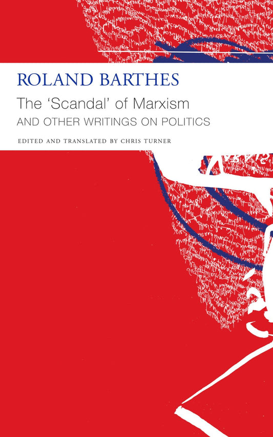 The 'Scandal' of Marxism and Other Writings on Politics: Essays and Interviews (2) (French List)