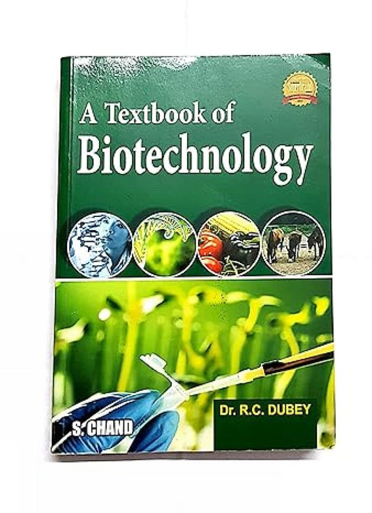 A Textbook of Biotechnology