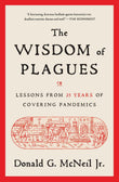 Wisdom Of Plagues: Lessons from 25 Years of Covering Pandemics