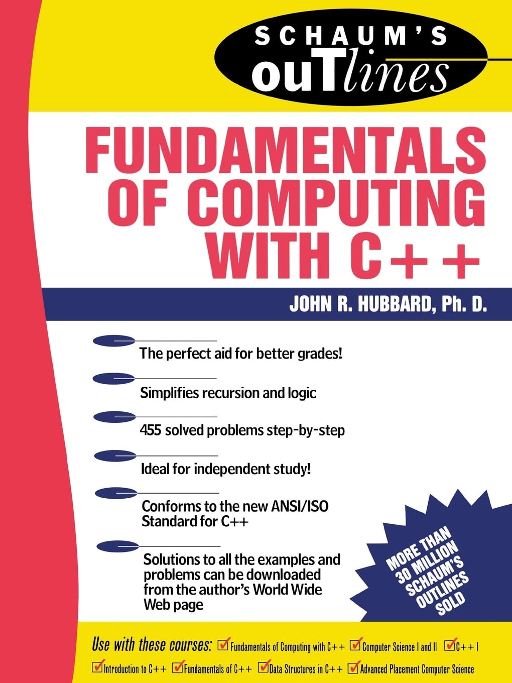 Schaum's Outline of Fundamentals of Computing with C++ (SCHAUMS' COMPUTING)