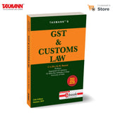 Taxmann's GST & Customs Law – NEP-aligned Textbook Offering Structured Coverage of GST and Customs—Integrating Practical Examples and Exam-oriented Content [2025]
