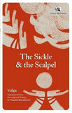SICKLE & THE SCALPEL, THE (POD)