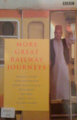 More Great Railway Journeys (BBC Books)